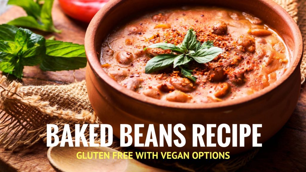 Gluten Free Baked Beans Recipe with Vegan Options