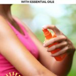An All Natural Bug Spray Recipe That Really Works - Essential Oils